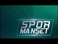 Spor Manşet Spor Manşet
