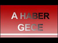 A Haber Gece A Haber Gece