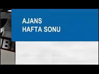 Ajans Hafta Sonu Ajans Hafta Sonu